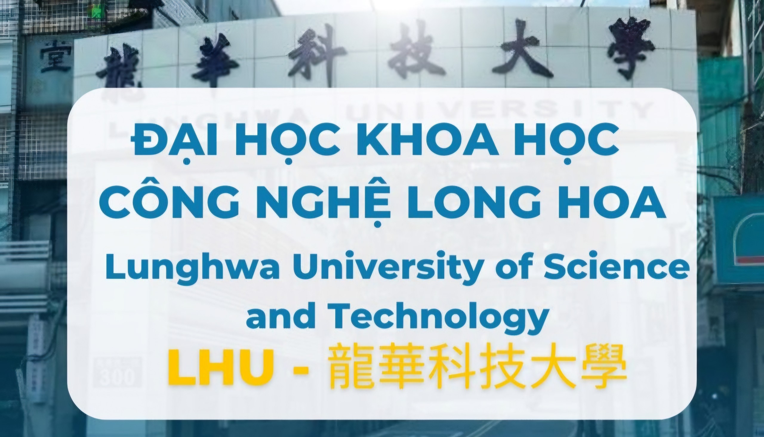 ĐẠI HỌC KHOA HỌC VÀ CÔNG NGHỆ LONG HOA 