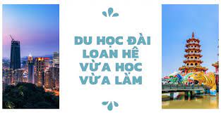 Hệ vừa học vừa làm tại Đài Loan là gì ?